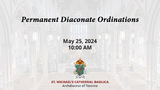 Permanent Diaconate Ordination  May 25 2024 [upl. by Ycaj458]