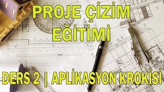 Proje Çizim Eğitimi  MimariStatik  Ders 2 Aplikasyon Krokisi [upl. by Edmee]