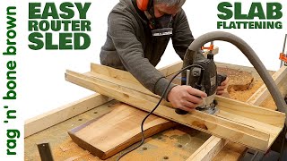 Easy Router Sled  Wood Slab Flattening [upl. by Gillmore690]