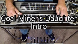 Coal Miners Daughter Intro  Pedal Steel Guitar Lesson [upl. by Christiane]