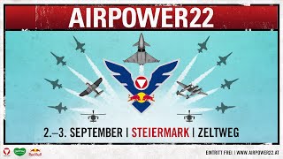 AIRPOWER22 in der Steiermark [upl. by Aratehs]