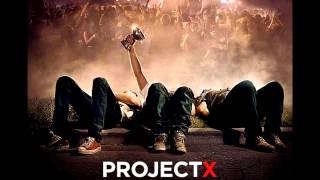 Project X FULL HQ Soundtrack  Mixtape FREE DOWNLOAD [upl. by Alahsal]