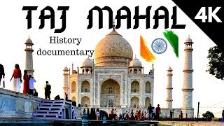 4k  The TAJMAHAL History Documentary [upl. by Gnoh]