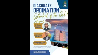 Lusaka Archdiocese Diaconate Ordination Mass [upl. by Hyacinthie]