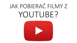 Jak pobierać filmy z YouTube [upl. by Ellevel]