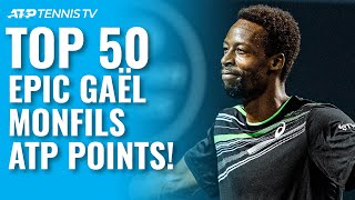 TOP 50 EPIC GAËL MONFILS ATP SHOTS amp RALLIES 🤩 [upl. by Odlonra269]