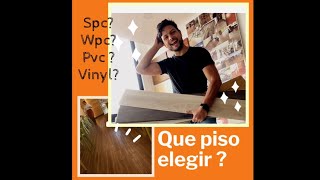 Pisos vinilicos SPC  PVC  WPC COMPARACIÓN [upl. by Shishko631]