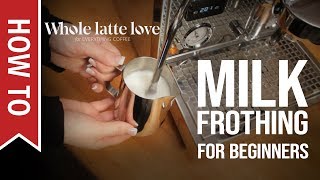 How To Milk Frothing for Beginners 5 Tips [upl. by Johanan]