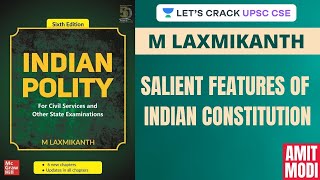 L3 Salient Features of Indian Constitution  M Laxmikanth  UPSC CSEIAS 2020  Amit Sir [upl. by Ymerrej]