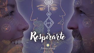 Almaconvoz  Respirarte [upl. by Atteynod93]