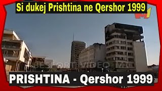 Prishtina  Qershor 1999 [upl. by Audley]