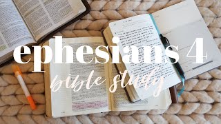 EPHESIANS 4  BIBLE STUDY WITH ME [upl. by Ansaev]