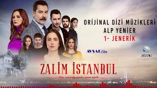 Zalim İstanbul Soundtrack  1 Jenerik Alp Yenier [upl. by Nylehtak609]