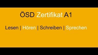 ÖSD Zertifikat A1 Lesen Hören Schreiben Sprechen [upl. by Airtal]