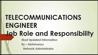 Telecommunications Engineer Job Role and Responsibility [upl. by Anayt]