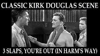 Classic Kirk Douglas Scene 3 Slaps Youre Out IN HARMS WAY 1965 [upl. by Malissa]