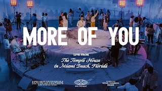 More of You feat DOE — VOUS Worship Live From The Temple House [upl. by Dasha]